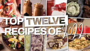Top 12 recipes of 2022 Look Back feature Image